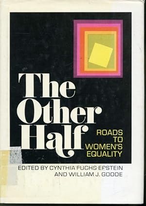 Seller image for The Other Half : Roads to Women's Equality for sale by Librairie Le Nord