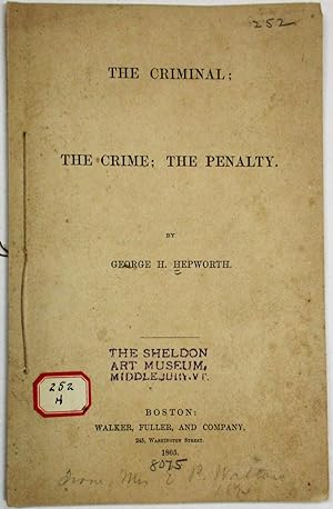 THE CRIMINAL; THE CRIME; THE PENALTY