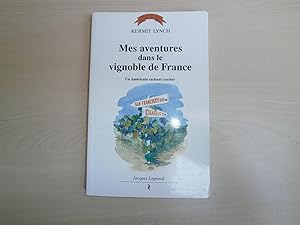 Imagen del vendedor de MES AVENTURES DANS LE VIGNOBLE DE FRANCE a la venta por Le temps retrouv