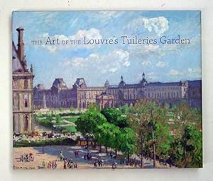 The Art of the Louvre?s Tuileries Garden.