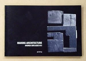 Image du vendeur pour Making Architecture. Projects from the First-Year Course. mis en vente par antiquariat peter petrej - Bibliopolium AG