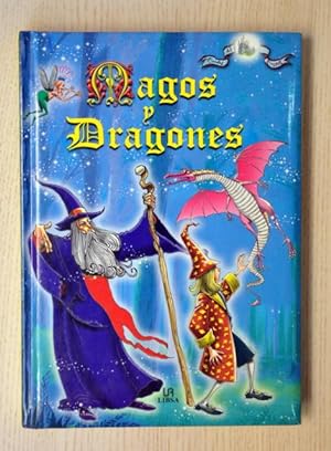 MAGOS Y DRAGONES. (Col. Cuentos del Castillo)