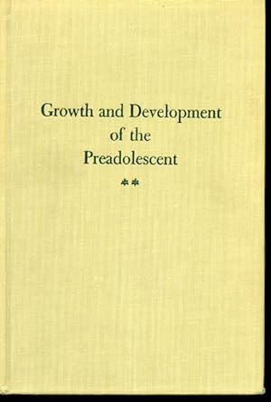 Bild des Verkufers fr Growth and Development of the Preadolescent zum Verkauf von Librairie Le Nord
