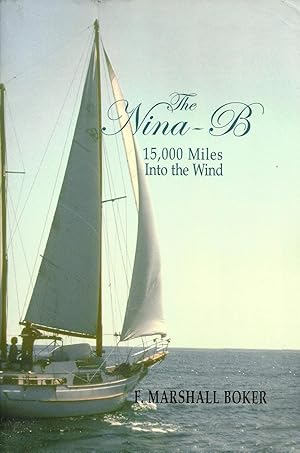 The Nina-B, 15,000 Miles Into the Wind