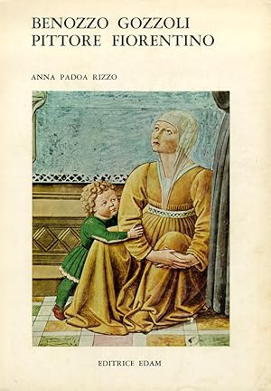 Imagen del vendedor de Benozzo Gozzoli pittore fiorentino a la venta por Libro Co. Italia Srl