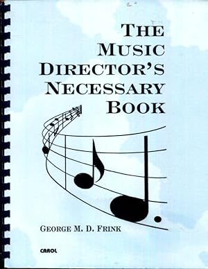 The Music Director's Necessary Book