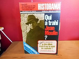 HISTORAMA NO 240 MARS 1972 QUI A TRAHI JEAN MOULIN