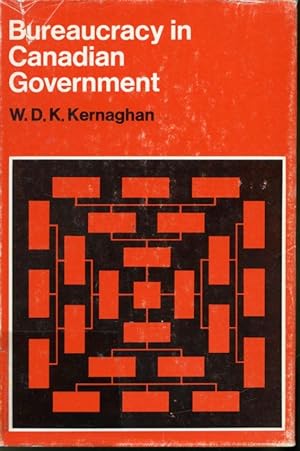 Seller image for Bureaucracy in Canadian Government for sale by Librairie Le Nord