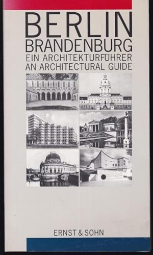 Seller image for Berlin - Brandenburg. Ein Architekturfhrer / An architecture guide (Deutsch / Englisch) for sale by Graphem. Kunst- und Buchantiquariat