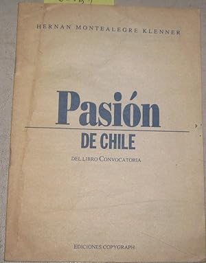 Imagen del vendedor de Pasin de Chile del Libro Convocatoria. Edicin separa del Poema Pasin de Chile perteneciente al libro de poemas Convocatoria. a la venta por Librera Monte Sarmiento