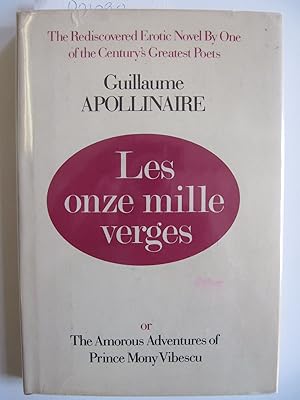 Seller image for Les onze mille verges: or, The Amorous Adventures of Prince Mony Vibescu for sale by The People's Co-op Bookstore