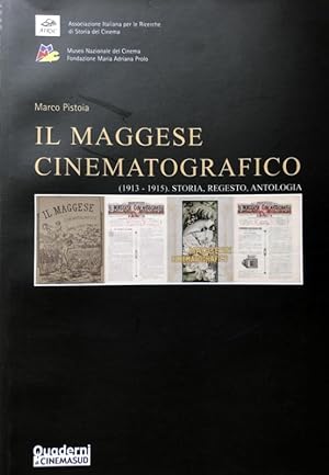 IL MAGGESE CINEMATOGRAFICO (1913-1915: STORIA, REGESTO, ANTOLOGIA