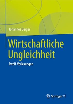 Image du vendeur pour Wirtschaftliche Ungleichheit : Zwlf Vorlesungen mis en vente par AHA-BUCH GmbH