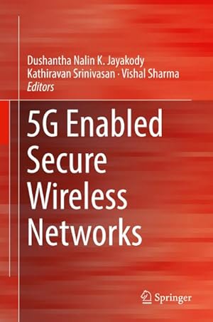 Seller image for 5G Enabled Secure Wireless Networks for sale by AHA-BUCH GmbH