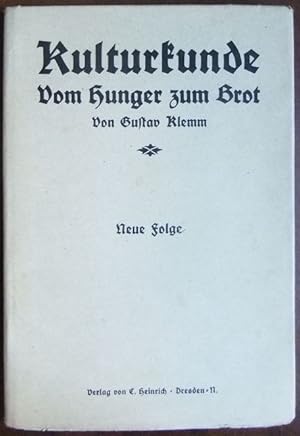 Kulturkunde für Familien und Schulen : Vom Hunger zum Brot. Gustav Klemm / Kulturkunde auf heimat...