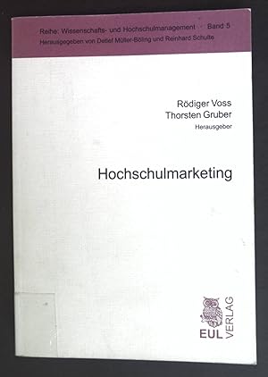 Bild des Verkufers fr Hochschulmarketing. Wissenschafts- und Hochschulmanagement ; Bd. 5 zum Verkauf von books4less (Versandantiquariat Petra Gros GmbH & Co. KG)