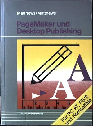 Seller image for PageMaker und desktop publishing. for sale by books4less (Versandantiquariat Petra Gros GmbH & Co. KG)
