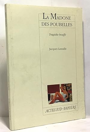 Seller image for La Madone des poubelles : Tragdie bouffe for sale by crealivres