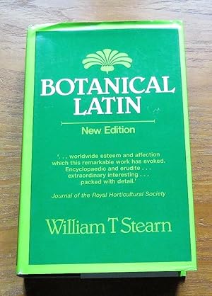 Botanical Latin: History, Grammar, Syntax, Terminology and Vocabulary.