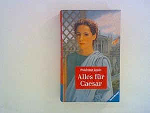 Bild des Verkufers fr Alles fr Caesar (Jugendliteratur ab 12 Jahre) zum Verkauf von ANTIQUARIAT FRDEBUCH Inh.Michael Simon