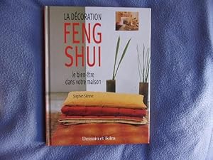 La décoration Feng Shui : Le bien-être dans votre maison