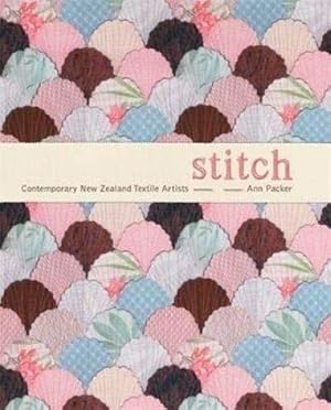 Stitch: Contemporary New Zealand Textile Artists