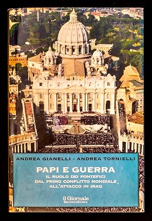 Imagen del vendedor de Papi e guerra. Il ruolo dei pontefici dal primo conflitto mondiale all'attacco in Iraq a la venta por Sergio Trippini