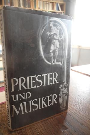 Imagen del vendedor de Priester und Musiker. Gedanken aus Vortrgen und Aufstzen von Johannes Hatzfeld. a la venta por Antiquariat Floeder