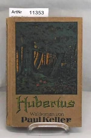 Bild des Verkufers fr Hubertus. Waldroman zum Verkauf von Die Bchertruhe