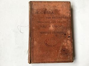 Seller image for Algebra for Beginners including Easy Graphs. Without Answers. for sale by Book Souk