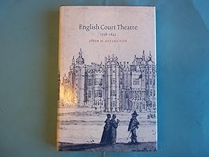 English Court Theatre, 1558-1642