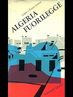 Seller image for Algeria fuorilegge for sale by Librodifaccia