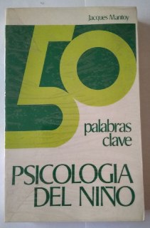 Seller image for Las 50 palabras-clave de la psicologa del nio for sale by La Leona LibreRa
