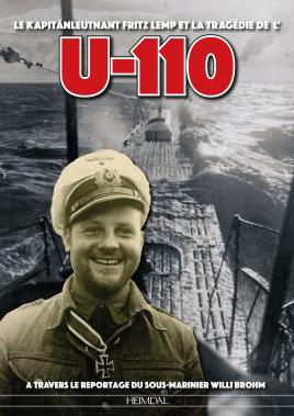 Imagen del vendedor de U-110: Le Kapitänleuntnant Fritz lemp et la trag die de l' U-110 (French Edition) a la venta por Book Bunker USA