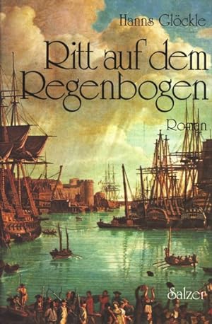 Bild des Verkufers fr Ritt auf dem Regenbogen : Historischer Roman. zum Verkauf von TF-Versandhandel - Preise inkl. MwSt.