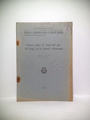 Notas sobre el "Mal de Pie" del trigo en la huerta valenciana