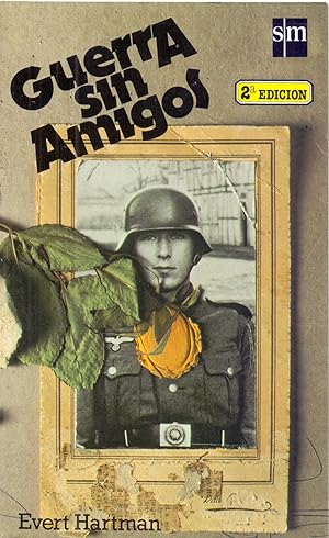 Seller image for GUERRA SIN AMIGOS for sale by Libreria 7 Soles