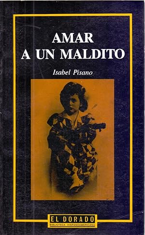 Seller image for AMAR A UN MALDITO for sale by Libreria 7 Soles