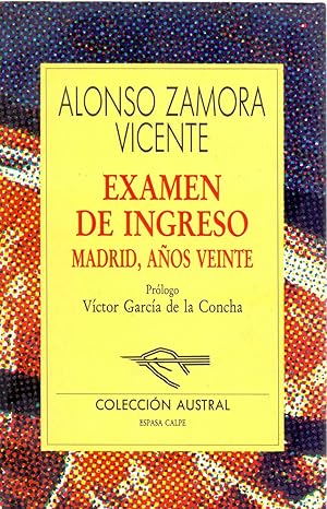 Imagen del vendedor de EXAMEN DE INGRESO, MADRID, AOS VEINTE a la venta por Libreria 7 Soles