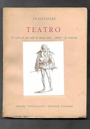 Immagine del venditore per Teatro (Il sogno di una notte di mezza estate; Amleto; La tempesta) venduto da Libreria Oltre il Catalogo