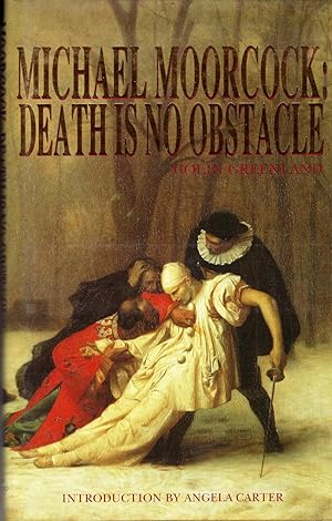 Seller image for Michael Moorcock: Death Is No Obstacle for sale by Mojo Press Books