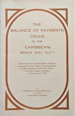 Bild des Verkufers fr The Balance Of Payments Crisis In The Caribbean : Which Way Out? zum Verkauf von The Book Place