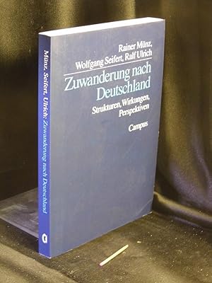 Image du vendeur pour Zuwanderung nach Deutschland - Strukturen, Wirkungen, Perspektiven - mis en vente par Erlbachbuch Antiquariat