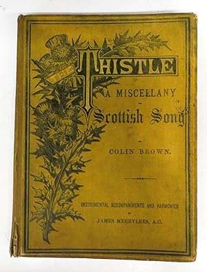 Thistle: A Miscellany of Scottish Song