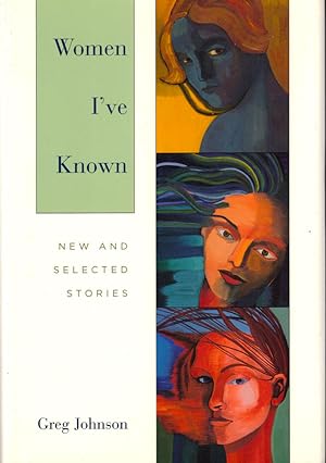 Bild des Verkufers fr Women I've Known: New and Selected Stories zum Verkauf von Kenneth Mallory Bookseller ABAA