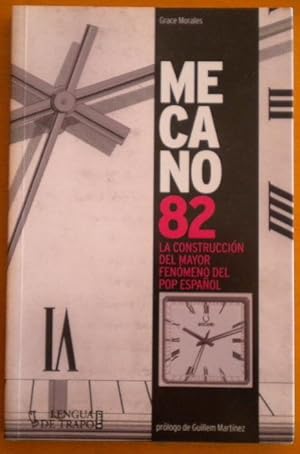 Mecano 82: la contrucción del mayor éxito del pop español