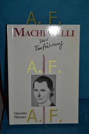Seller image for Machiavelli zur Einfhrung Quentin Skinner. Aus d. Engl. von Martin Suhr / SOAK-Einfhrungen , 40 for sale by Antiquarische Fundgrube e.U.