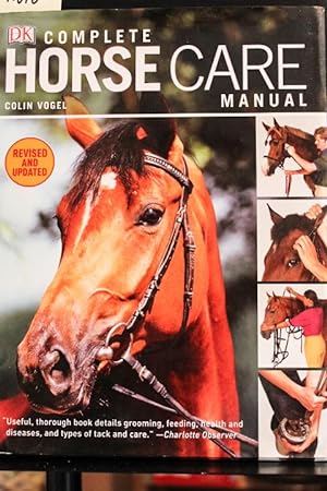 Seller image for Complete Horse Care Manual-Revised and Updated for sale by Mad Hatter Bookstore