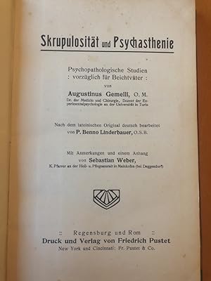 Skrupulosität und Psychasthenie. Psychopathologische Studien vorzüglich für Beichtväter.