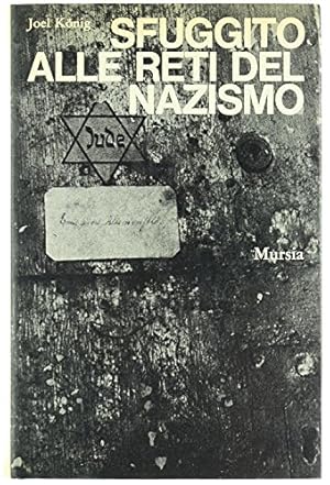 Seller image for Sfuggito alle reti del nazismo for sale by PlanetderBuecher